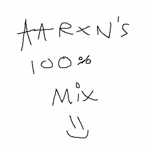 AARXN 100% MIX [FREE DUB]