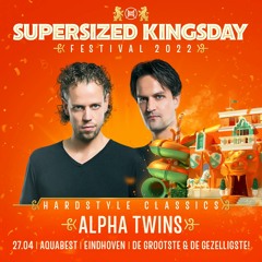 Supersized Kingsday Festival 2022 | Hardstyle Classics | Alpha Twins