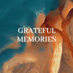 Grateful memories (Recorded with The CNSMDL Orchestra)