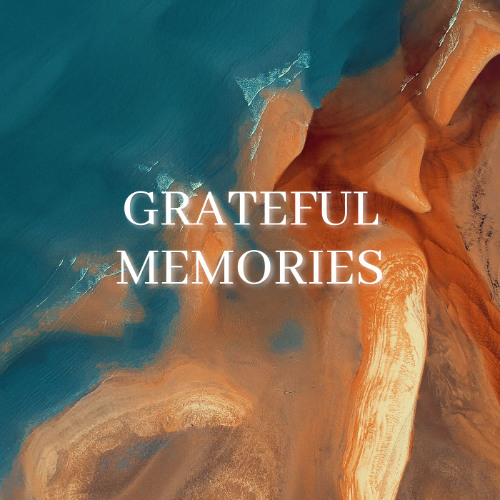 Grateful memories (Recorded with The CNSMDL Orchestra)