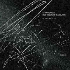 02 Chardonnay, des collines d'Adélaïde