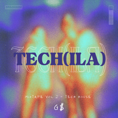 Tech(ila) - G$ House Mix
