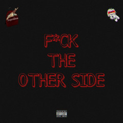 F*ck The Otherside