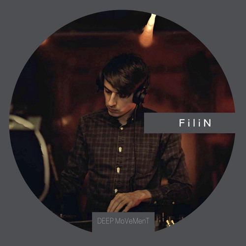 DEEP MVMT Podcast #167 - FiliN