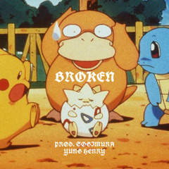 Broken (Prod. sogimura x Yung Henry)