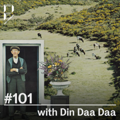 Past Forward 101 with Din Daa Daa