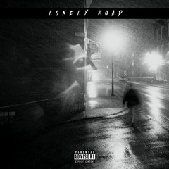 lonely road ft. fisher (Prod. NextLane Beats x Hagan)