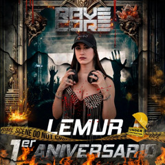 LEMUR | ANIVERSARIO RAVE CORE [AVALON]