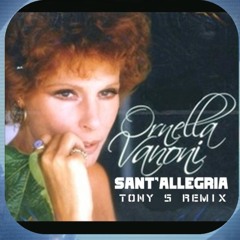 Ornella Vanoni - Sant'allegria (Dj Tony S Bootleg )
