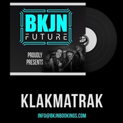 KLAKMATRAK x BKJN Future | Release Mix