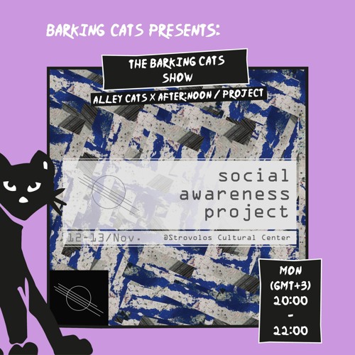 BARKING CATS RADIO X AFTERNOON PROJECT - A CHAT WITH BILLYD & TRIP 08 11 21