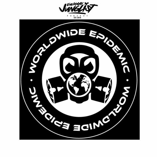 Worldwide Epidemic-Everyday Junglist Podcast-Episode 495