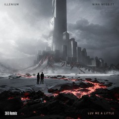 ILLENIUM & Nina Nesbitt - Luv Me A Little (3EO Remix)