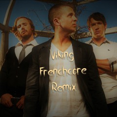 Apologize (Viking Frenchcore Remix)