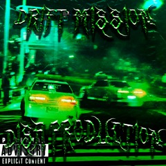 DRIFT MISSION
