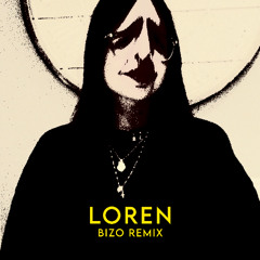 ROI OS - LOREN (Bizo Remix)