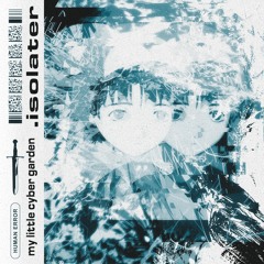 my little cyber garden