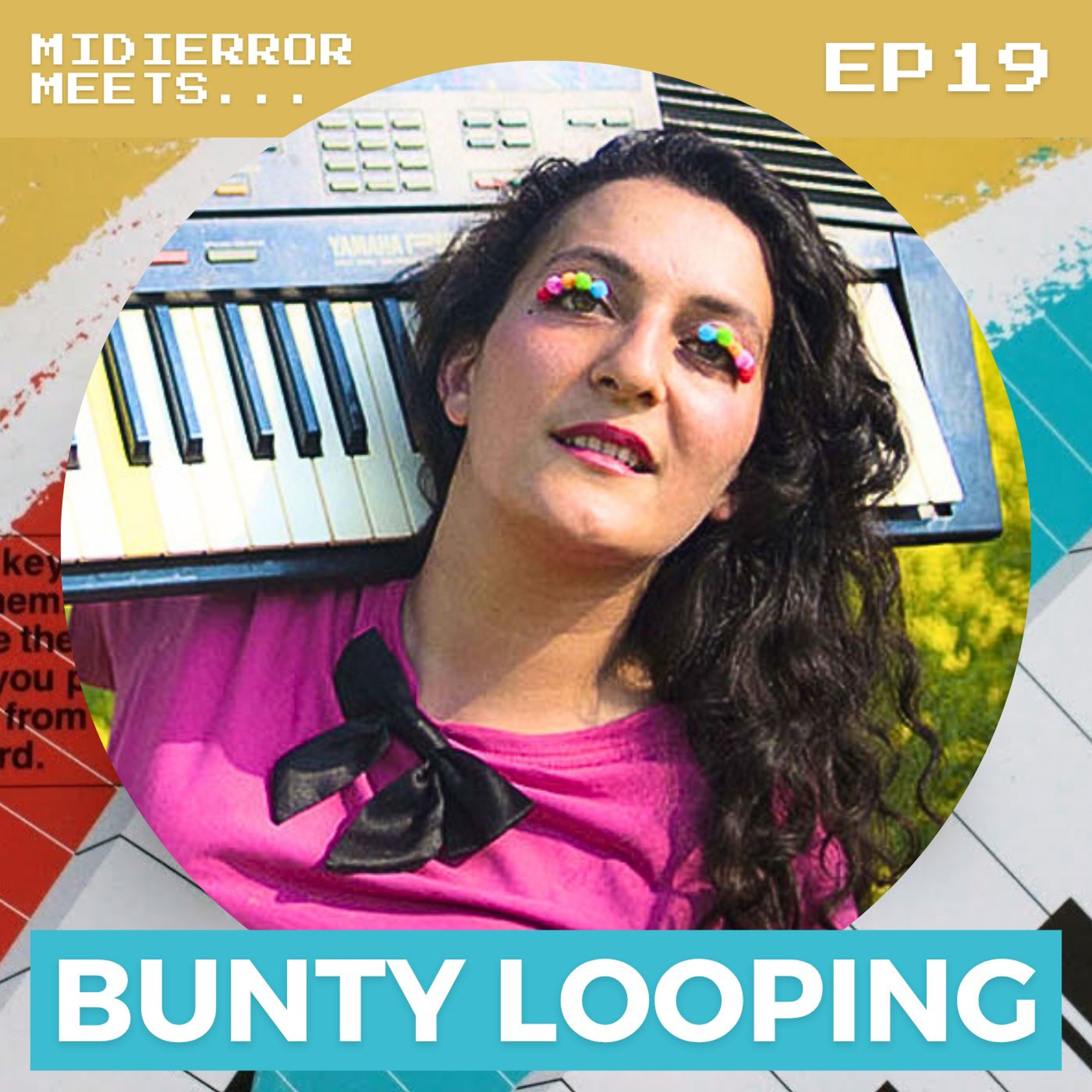 midierror meets... Bunty [EP19] Vocalist / Loop Artist episode artwork