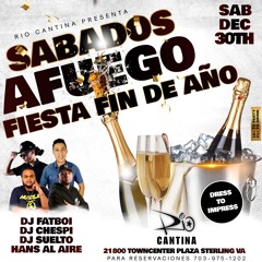 Rio Cantina Pre New Years Party FIESTA FIN DE AÑO Ft HANS AL AIRE & DJ CHESPI 12/30/24