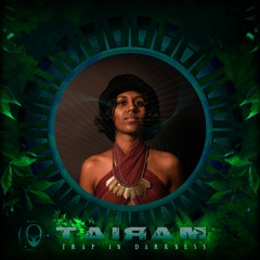 Tairam - Trap In Darkness