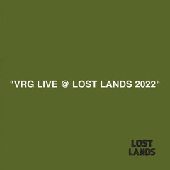 LIVE @ LOST LANDS 2022 [TRACKLIST IN DESCRIPTION]
