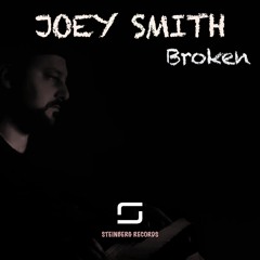 JOEY SMITH - Broken (Original Mix) 2024