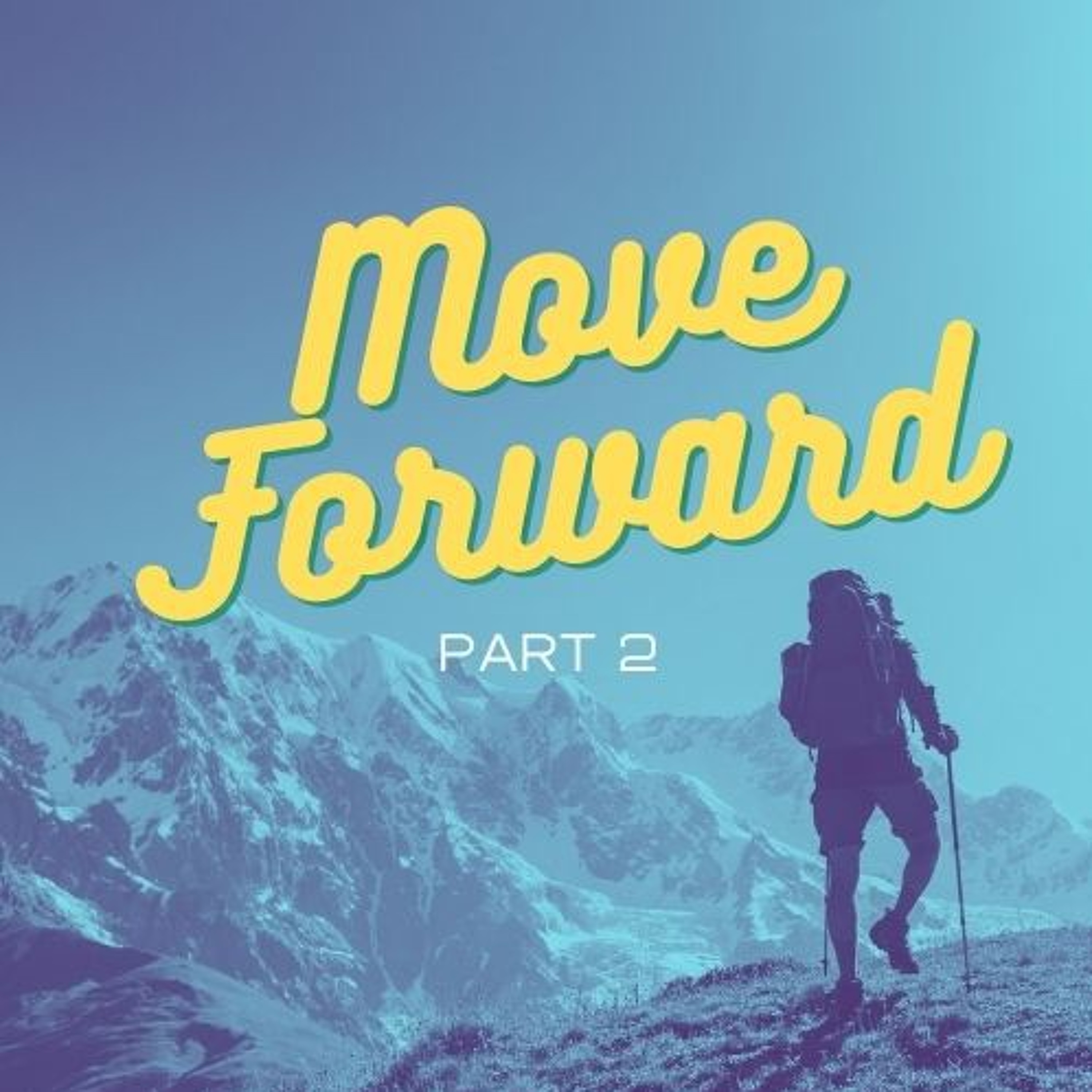 Move Forward (PT. 2) // Pas Subash Cherian episode artwork