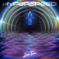 Hyperspeed - Drew Turner