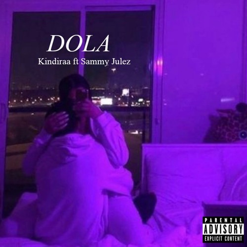 DOLA (feat.Sammy Juelz)