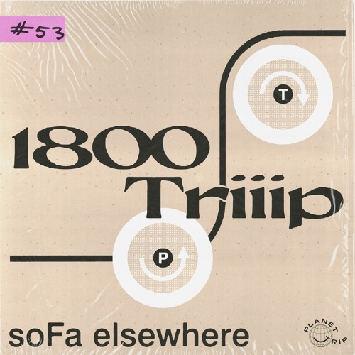 1800 triiip - soFa Elsewhere - Mix 053