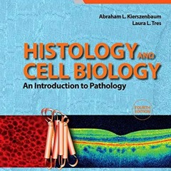 Get PDF ✓ Histology and Cell Biology: An Introduction to Pathology by  Abraham L Kier