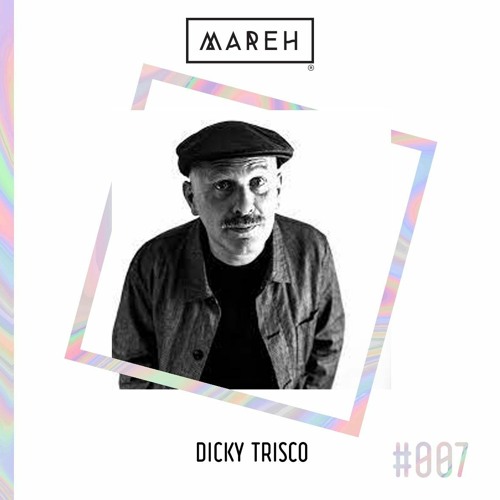 Mareh Mix - Episode #7: Dicky Trisco Goes Brazilian