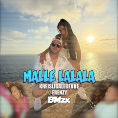 Kreisligalegende x Frenzy - Malle Lalala (BMzk Hardstyle Remix)