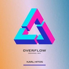 OVERFLOW (Original Mix)