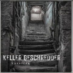 190er Kellergeschredder [1000FollowerSpecial]