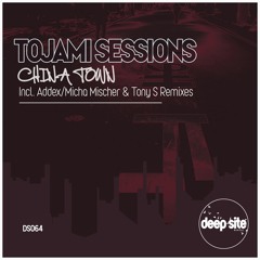 [DS064] Tojami Sessions - China Town