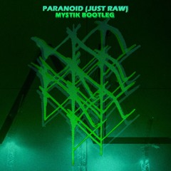 Aloboi - Paranoid (MYSTIK Bootleg) [4.5K FREE DL]