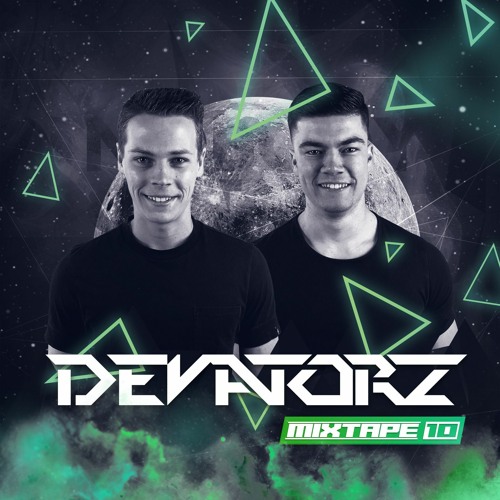 DEVATORZ - MIXTAPE 10 - LIVE