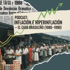 Hablemos de Inflación e Hiperinflación