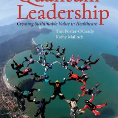 [EBOOK]⚡ Quantum Leadership: Creating Sustainable Value in Health Care