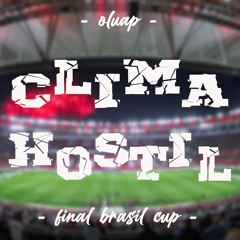 Clima Hostil - flamengo campeão da copa do brasil