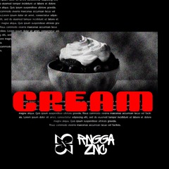 CREAM (MENEW X RNGGAZNC EDIT)