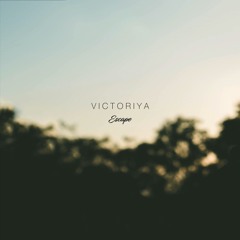 Victoriya - Escape
