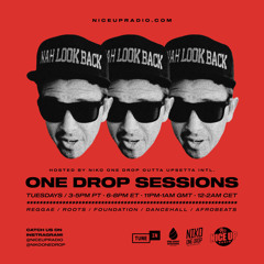 One Drop Sessions-week of 9 July 2024 w/ Niko One Drop of Upsetta Int'l