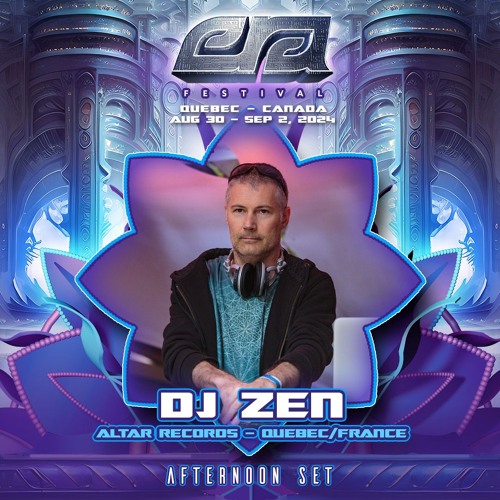 DJ Zen @ ERA Festival - Canada | Afternoon Set - [ Altar Records ]