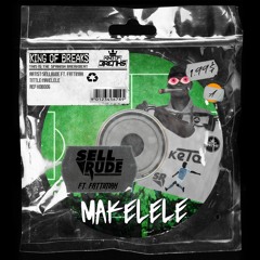 KOB006 SELLRUDE FT. FATTIMAH - MAKELELE (OUT NOW)