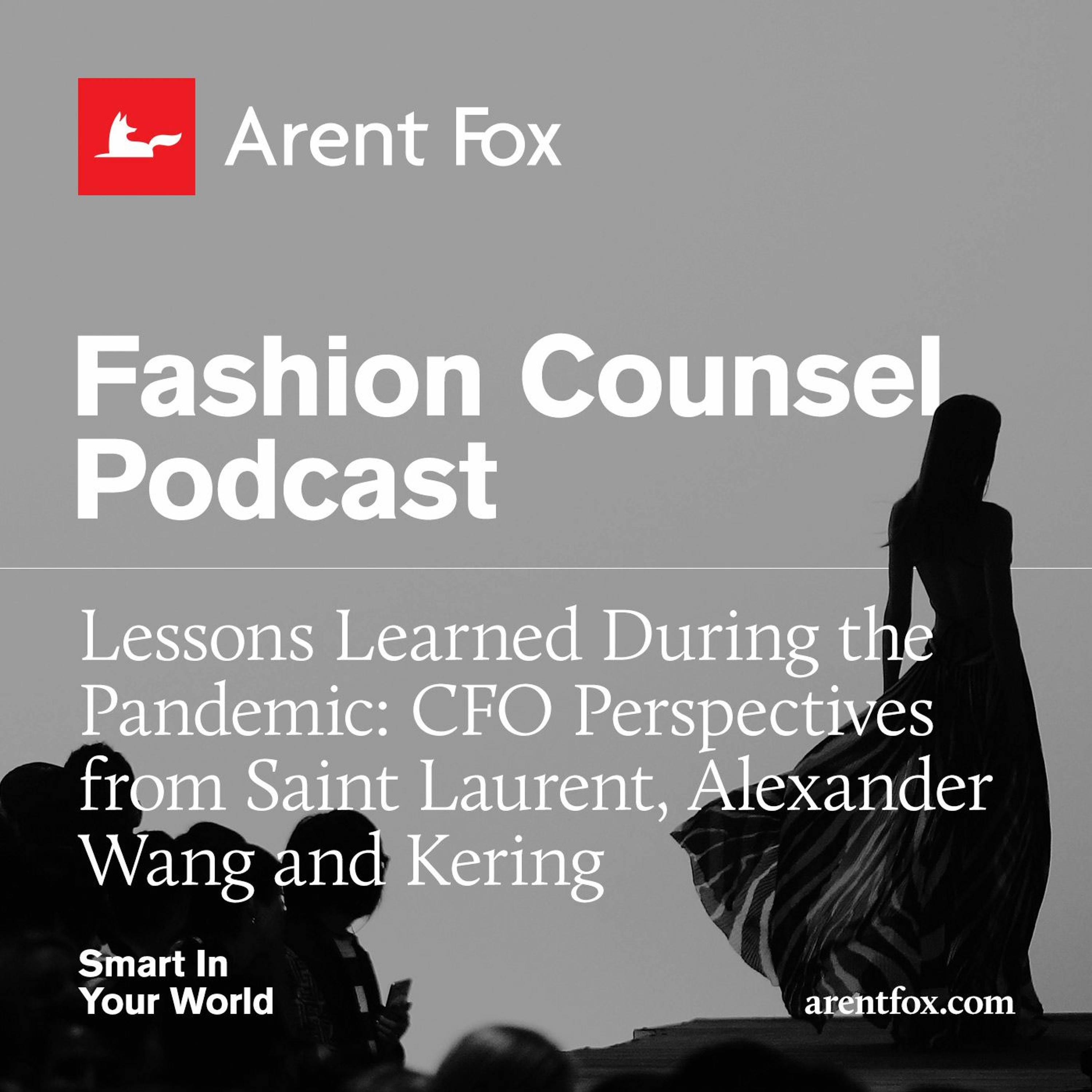ArentFox Schiff Legal Podcasts