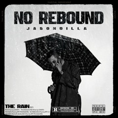 RPT JasonDilla - No Rebound (Prod. by RPT LT)