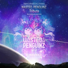 Wasted Penguinz Tribute