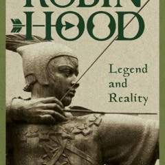Get EPUB 💌 Robin Hood: Legend and Reality by  David Crook PDF EBOOK EPUB KINDLE